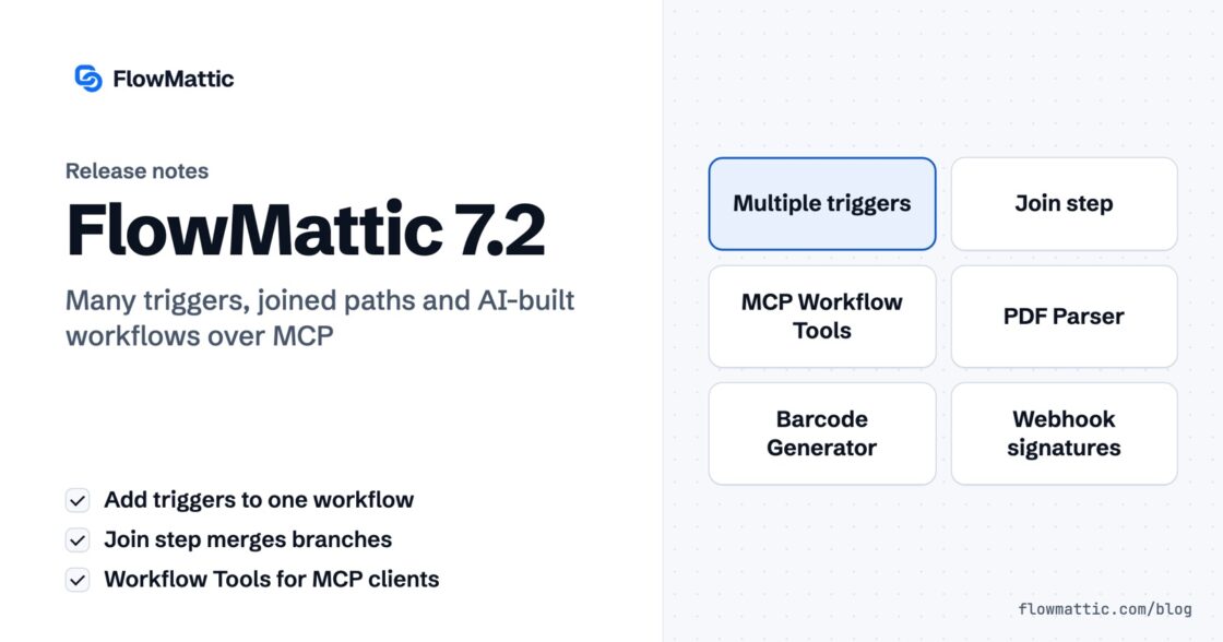 FlowMattic 7.2: One Workflow, Many Triggers