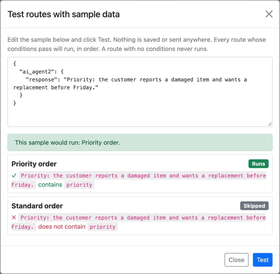 Test routes with sample data dialog showing the Priority order route as Runs and the Standard order route as Skipped, with the compared values.