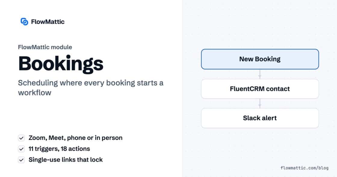 FlowMattic Bookings: a new booking on a WordPress calendar adds the invitee to the CRM and alerts the team in Slack.