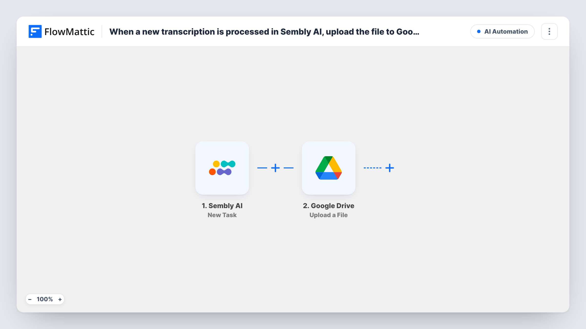 The When a new transcription is processed in Sembly AI, upload the file to Google Drive workflow on the FlowMattic canvas, with 2 steps across Sembly AI, Google Drive